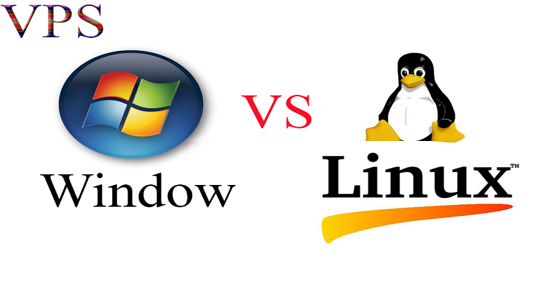 VPS Linux và VPS Window