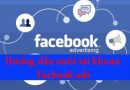 Hướng dẫn nuôi tài khoản Facebook ads